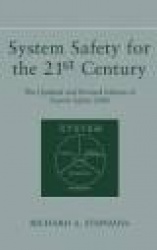 System Safety for the 21st Century - The Updated and Revised Edition of System Safety 2000