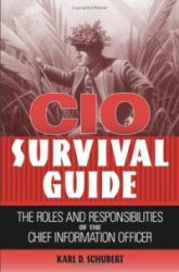 CIO Survival Guide - The Roles and Responsibilities of the Chief Information Officer