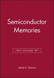 Semiconductor Memories & Advanced Semiconductor Memories, 2 Volume Set