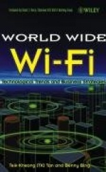 The World Wide Wi-Fi - Technological Trends and Business Strategies