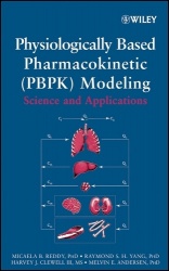 Physiologically Based Pharmacokinetic Modeling - Science and Applications