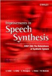 Improvements in Speech Synthesis - Cost 258: The Naturalness of Synthetic Speech