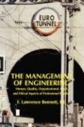 The Management of Engineering - Human, Quality, Organizational, Legal, & Ethical Aspects of Professional Practice (WSE)