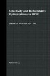Selectivity and Detectability Optimizations in HPLC