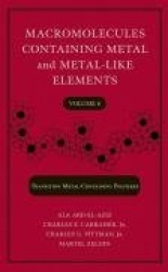 Transition Metal-Containing Polymers - Macromolecules Containing Metal and Metal-Like Elements V 6