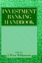 The Investment Banking Handbook