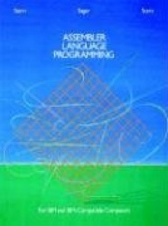 Assembler Language Programming for IBM and IBM Compatible Computers (Formerly 370/360 Assembler Language Programming)