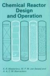 Chemical Reactor Design and Operation