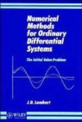 Numerical Methods for Ordinary Differential Systems - The Initial Value Problem