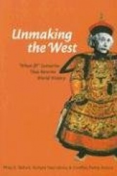 Unmaking the West - 