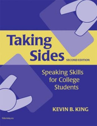 Taking Sides, Second Edition - Speaking Skills for College Students