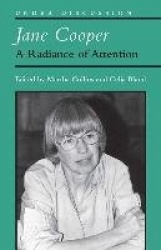 Jane Cooper - A Radiance of Attention