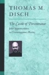 The Castle of Perseverance - Job Opportunities in Contemporary Poetry