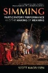 Simming - Participatory Performance and the Making of Meaning