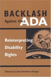 Backlash Against the ADA - Reinterpreting Disability Rights