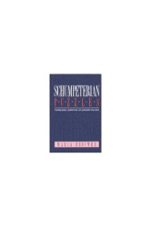 Schumpeterian Puzzles - Technological Competition and Economic Evolution