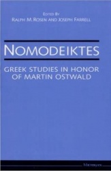 Nomodeiktes - Greek Studies in Honor of Martin Ostwald