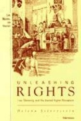 Unleashing Rights - Law, Meaning, and the Animal Rights Movement
