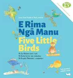 Five Little Birds - E Rima Nga Manu