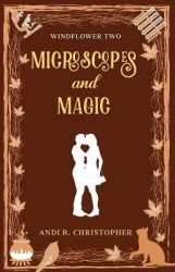 Microscopes and Magic