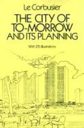 The City of Tomorrow and Its Planning