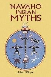 Navaho Indian Myths