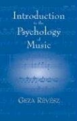 Introduction to the Psychology of Music