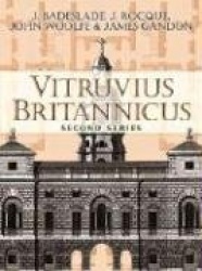 Vitruvius Britannicus, Second Series