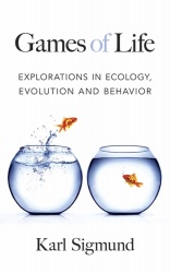 Games of Life - Explorations in Ecology, Evolution and Behavior