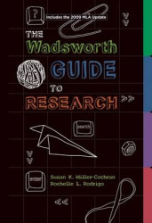 The Wadsworth Guide to Research, 2009 MLA Update Edition :