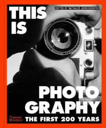 This is Photography - The First 200 Years