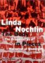 The Body in Pieces - The Fragment as a Metaphor of Modernity
