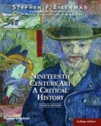 Nineteenth Century Art - A Critical History