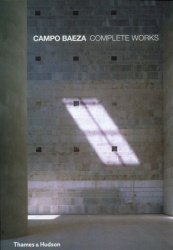 Campo Baeza - Complete Works