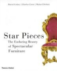Star Pieces - The Enduring Beauty of Spectacular Furniture