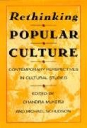 Rethinking Popular Culture - Contempory Perspectives in Cultural Studies