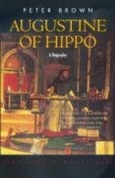 Augustine of Hippo - A Biography