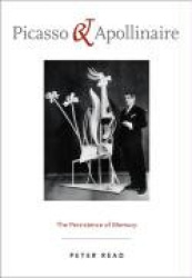 Picasso and Apollinaire - The Persistence of Memory
