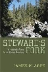 Steward's Fork - A Sustainable Future for the Klamath Mountains