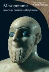 Mesopotamia - Assyrians, Sumerians, Babylonians