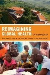 Reimagining Global Health - An Introduction