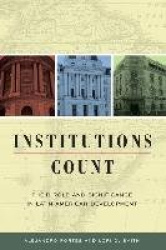 Institutions Count - Their Role and Significance in Latin American Development