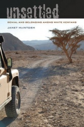 Unsettled - Denial and Belonging Among White Kenyans