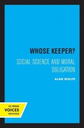 Whose Keeper? - Social Science and Moral Obligation