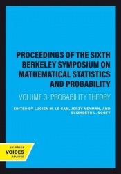 Proceedings of the Sixth Berkeley Symposium on Probability Theory Pt. 2 III - Probability Theory
