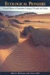 Ecological Pioneers: A Social History of Australian Ecological Thought and Action