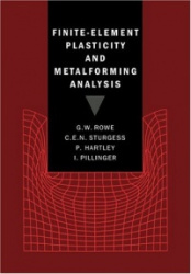 Finite-Element Plasticity and Metalforming Analysis