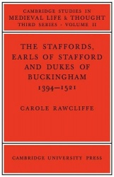 The Staffords, Earls of Stafford and Dukes of Buckingham: 1394–1521