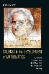 Sources in the Development of Mathematics - Series and Products from the Fifteenth to the Twenty-first Century