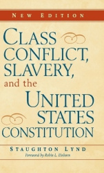 Class Conflict, Slavery, and the United States Constitution